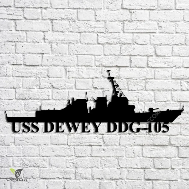 Uss Dewey Ddg-105 Navy Ship Metal Art, Navy Ships Silhouette Metal Gift For Navy Veteran, Custom Us Navy Ship Metal Sign