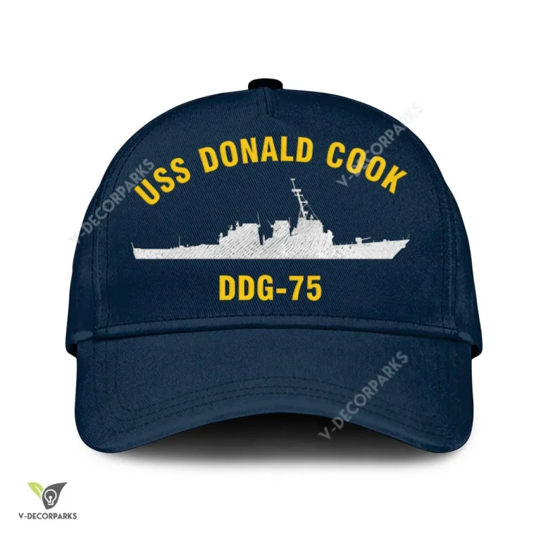 Uss Donald Cook Ddg-75 Classic Baseball Cap Gift For Navy Veteran, Custom Print/embroidered Us Navy Ships Classic Cap