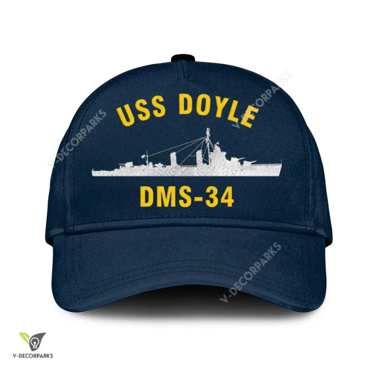 Uss Doyle Dms-34 V2 Classic Baseball Cap Gift For Navy Veteran, Custom Print/embroidered Us Navy Ships Classic Cap