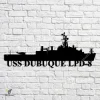 Uss Dubuque Lpd-8 Navy Ship Metal Art, Navy Ships Silhouette Metal Gift For Navy Veteran, Custom Us Navy Ship Metal Sign