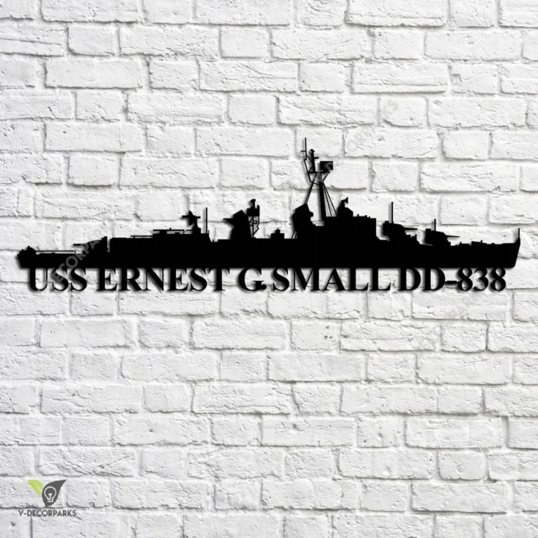 Uss Ernest G. Small Dd-838 Navy Ship Metal Art, Navy Ships Silhouette Metal Gift For Navy Veteran, Custom Us Navy Ship Metal Sign