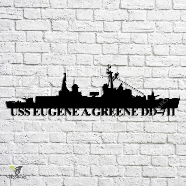 Uss Eugene A. Greene Dd-711 Navy Ship Metal Art, Navy Ships Silhouette Metal Gift For Navy Veteran, Custom Us Navy Ship Metal Sign