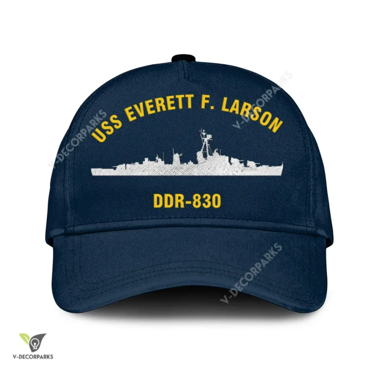 Uss Everett F. Larson Ddr-830 Classic Baseball Cap Gift For Navy Veteran, Custom Print/embroidered Us Navy Ships Classic Cap