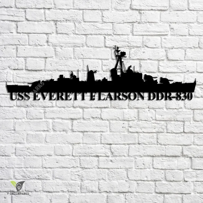 Uss Everett F. Larson Ddr-830 Navy Ship Metal Art, Navy Ships Silhouette Metal Gift For Navy Veteran, Custom Us Navy Ship Metal Sign