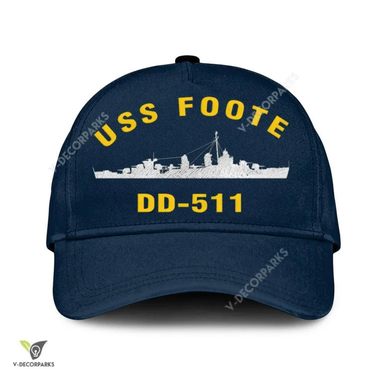 Uss Foote Dd-511 Classic Baseball Cap Gift For Navy Veteran, Custom Print/embroidered Us Navy Ships Classic Cap