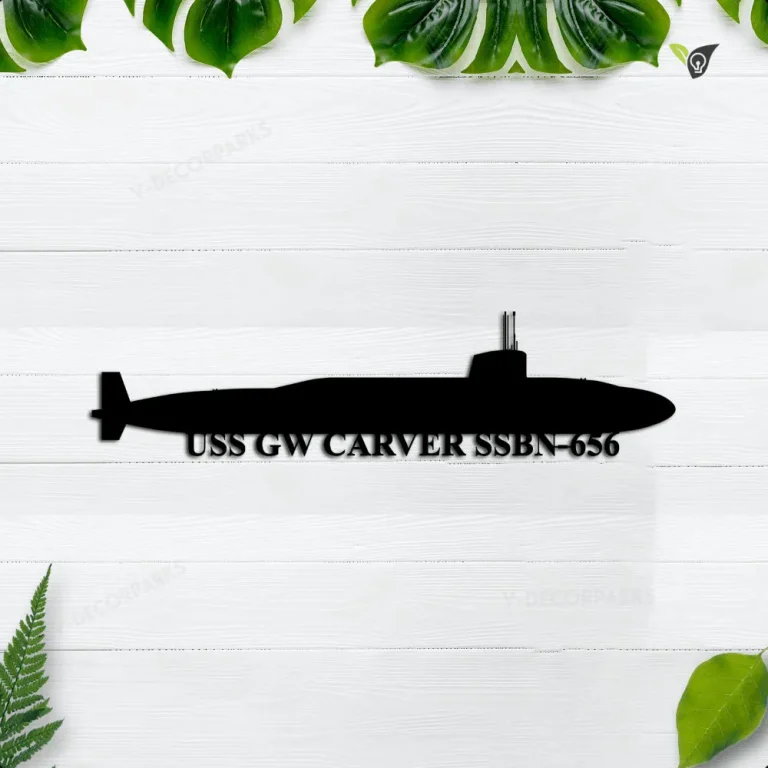 Uss Gw Carver Ssbn-656 Navy Ships Metal Sign, Battleship Metal Sign, Navy Veterans Gift, Navy Gifts For Men, Fathers Day Gift For Navy Dad