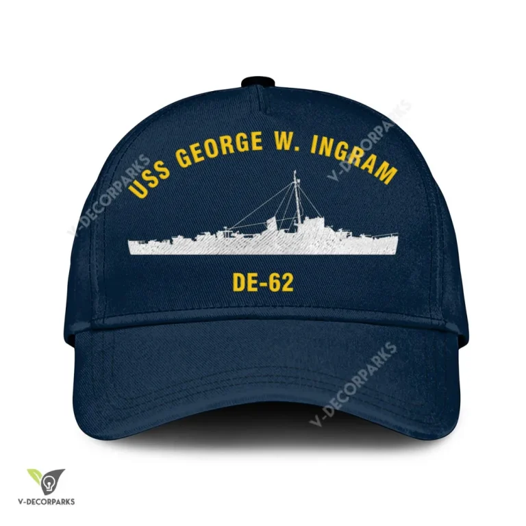 Uss George W. Ingram De-62 Classic Baseball Cap Gift For Navy Veteran, Custom Print/embroidered Us Navy Ships Classic Cap
