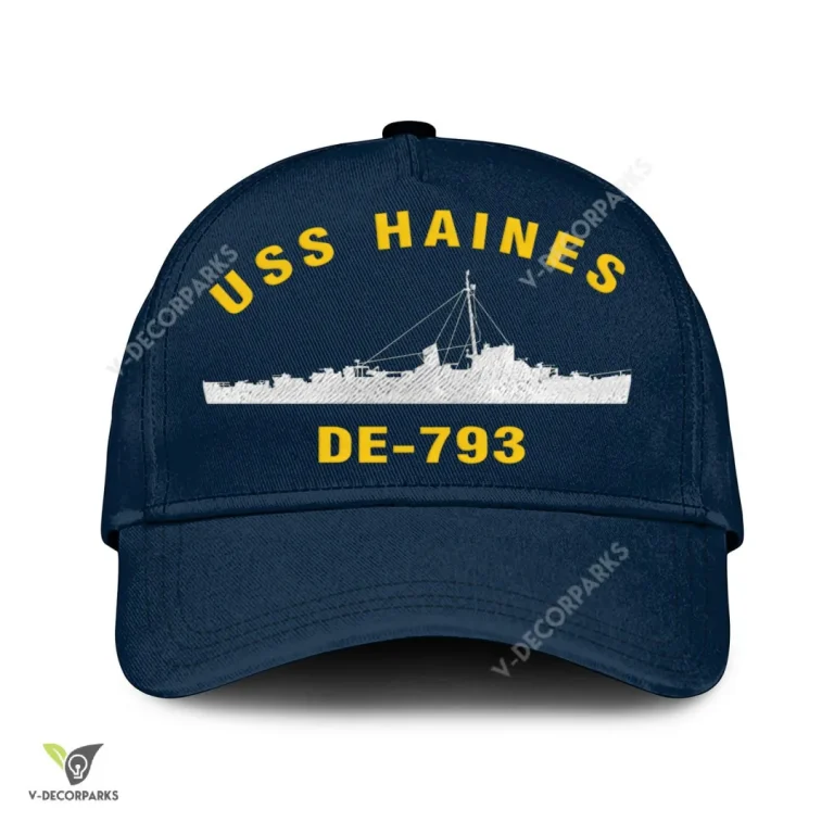 Uss Haines De-793 Classic Baseball Cap Gift For Navy Veteran, Custom Print/embroidered Us Navy Ships Classic Cap