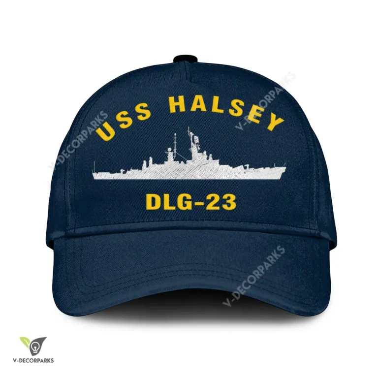 Uss Halsey Dlg-23 Classic Baseball Cap Gift For Navy Veteran, Custom Print/embroidered Us Navy Ships Classic Cap