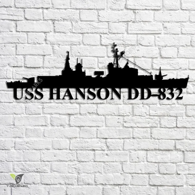 Uss Hanson Dd-832 Navy Ship Metal Art, Navy Ships Silhouette Metal Gift For Navy Veteran, Custom Us Navy Ship Metal Sign