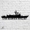 Uss Hawes Ffg 53 Navy Ship Metal Art, Navy Ships Silhouette Metal Gift For Navy Veteran, Custom Us Navy Ship Metal Sign