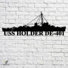 Uss Holder De-401 Navy Ship Metal Art, Navy Ships Silhouette Metal Gift For Navy Veteran, Custom Us Navy Ship Metal Sign