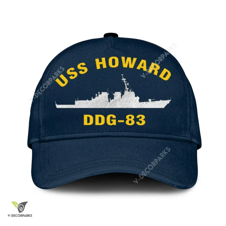 Uss Howard Ddg-83 Classic Baseball Cap Gift For Navy Veteran, Custom Print/embroidered Us Navy Ships Classic Cap