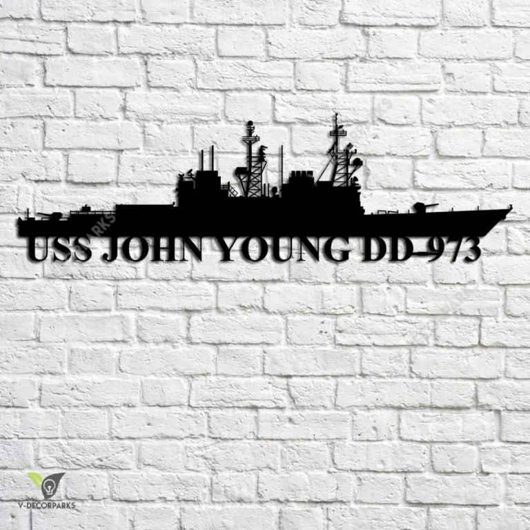 Uss John Young Dd-973 Navy Ship Metal Art, Navy Ships Silhouette Metal Gift For Navy Veteran, Custom Us Navy Ship Metal Sign