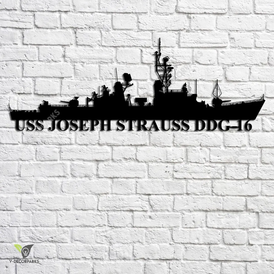 USS-Joseph-Strauss-DDG-16_metalmu.webp Uss Joseph Strauss Ddg-16 Navy Ship Metal Art, Navy Ships Silhouette Metal Gift For Navy Veteran, Custom Us Navy Ship Metal Sign