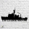 Uss Leader Mso-490 Navy Ship Metal Art, Navy Ships Silhouette Metal Gift For Navy Veteran, Custom Us Navy Ship Metal Sign