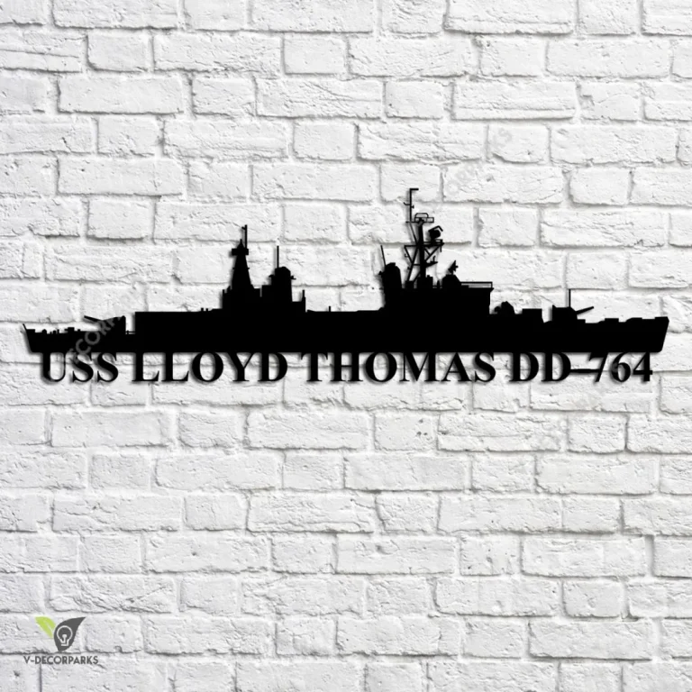 Uss Lloyd Thomas Dd-764 Navy Ship Metal Art, Navy Ships Silhouette Metal Gift For Navy Veteran, Custom Us Navy Ship Metal Sign