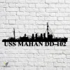 Uss Mahan Dd-102 Navy Ship Metal Art, Navy Ships Silhouette Metal Gift For Navy Veteran, Custom Us Navy Ship Metal Sign