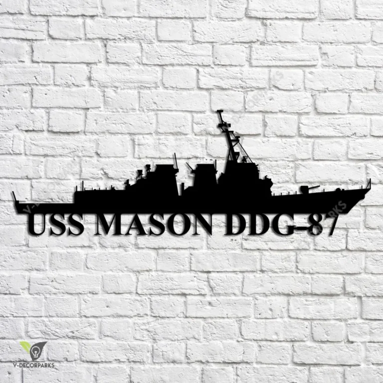 Uss Mason Ddg-87 Navy Ship Metal Art, Navy Ships Silhouette Metal Gift For Navy Veteran, Custom Us Navy Ship Metal Sign