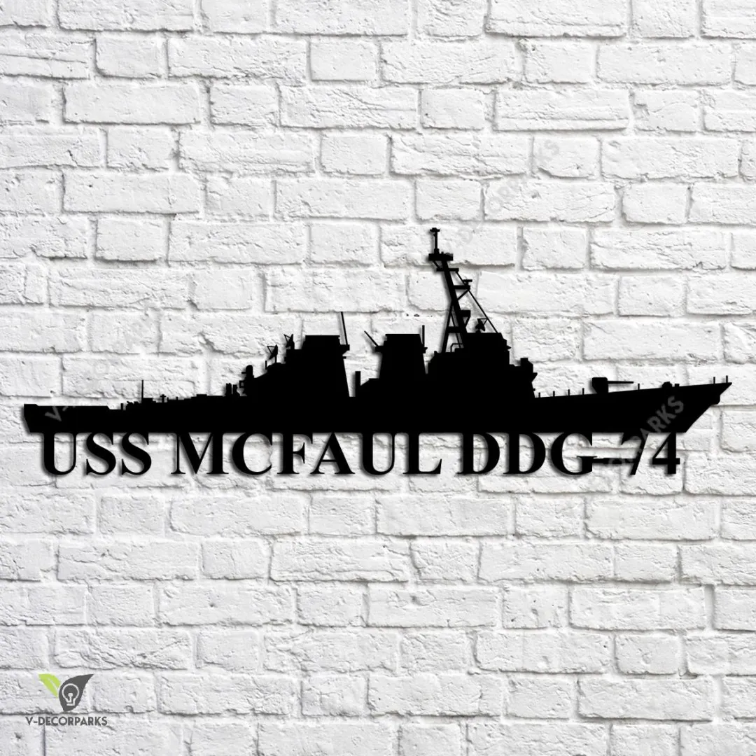 USS-McFaul-DDG-74_metalmu.webp Uss Mcfaul Ddg-74 Navy Ship Metal Art, Navy Ships Silhouette Metal Gift For Navy Veteran, Custom Us Navy Ship Metal Sign