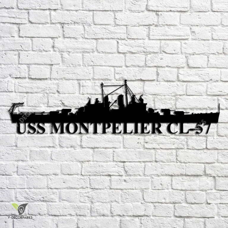 Uss Montpelier Cl-57 Navy Ship Metal Art, Navy Ships Silhouette Metal Gift For Navy Veteran, Custom Us Navy Ship Metal Sign