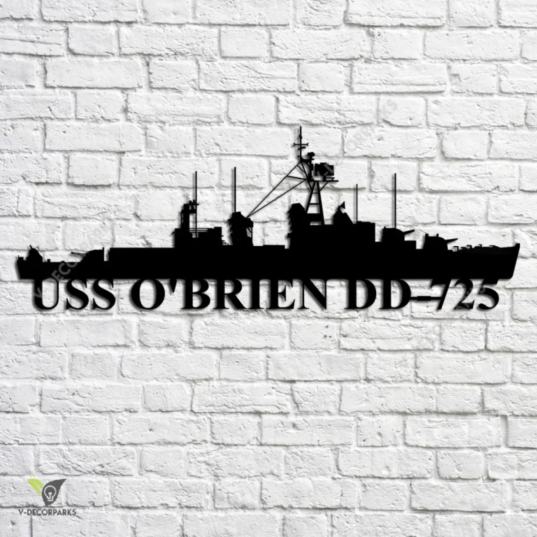 Uss O_brien Dd-725 Navy Ship Metal Art, Navy Ships Silhouette Metal Gift For Navy Veteran, Custom Us Navy Ship Metal Sign