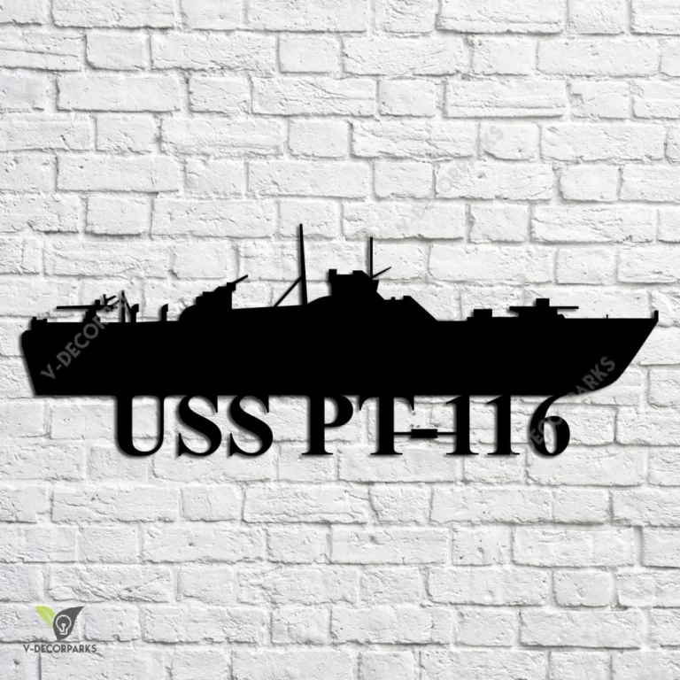 Uss Pt-116 Navy Ship Metal Art, Navy Ships Silhouette Metal Gift For Navy Veteran, Custom Us Navy Ship Metal Sign