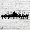 Uss Pierce Apa 50 Navy Ship Metal Art, Navy Ships Silhouette Metal Gift For Navy Veteran, Custom Us Navy Ship Metal Sign