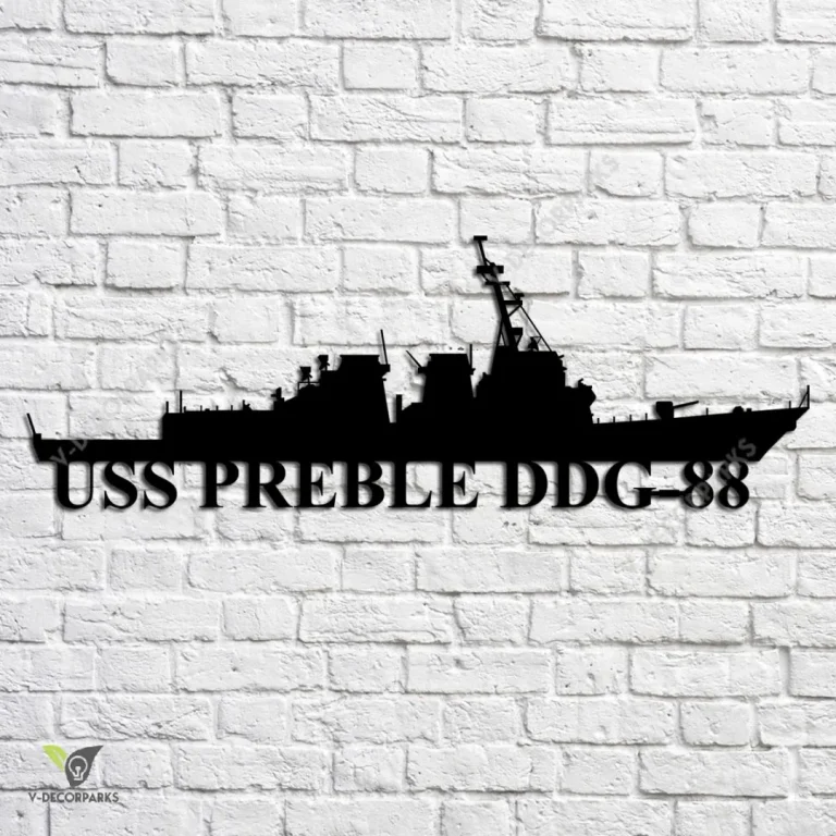 Uss Preble Ddg-88 Navy Ship Metal Art, Navy Ships Silhouette Metal Gift For Navy Veteran, Custom Us Navy Ship Metal Sign