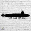 Uss Ray Ssn-653 Navy Ship Metal Art, Navy Ships Silhouette Metal Gift For Navy Veteran, Custom Us Navy Ship Metal Sign