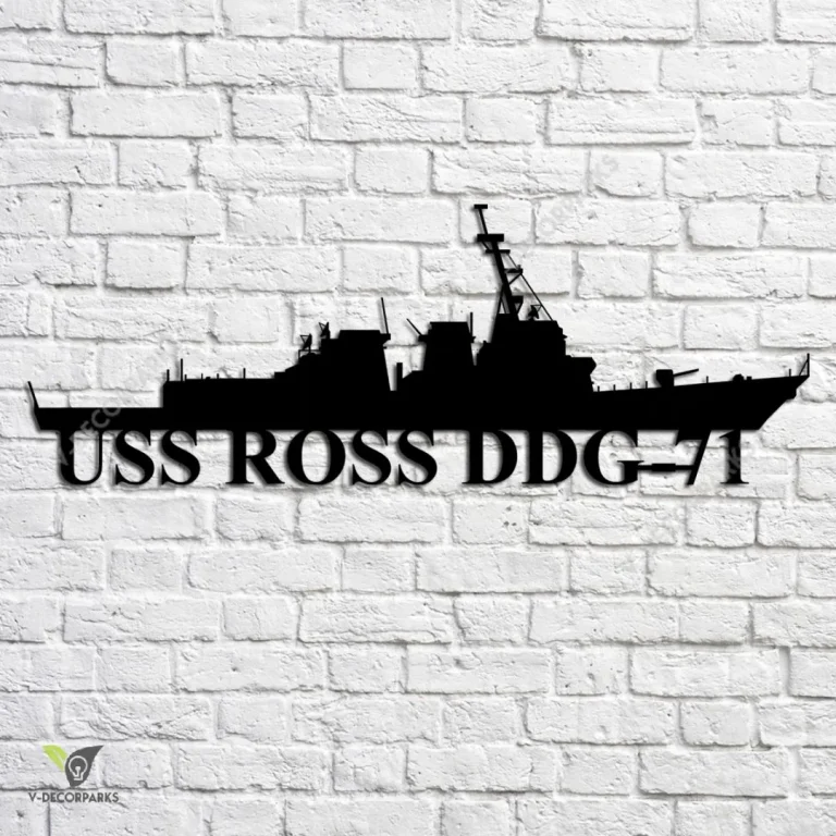 Uss Ross Ddg-71 Navy Ship Metal Art, Navy Ships Silhouette Metal Gift For Navy Veteran, Custom Us Navy Ship Metal Sign