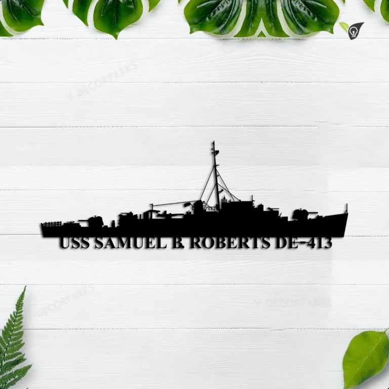 Uss Samuel B. Roberts De-413 Metal Wall Art, Custom Us Navy Ships Metal Sign, Metal Veteran Decor, Navy Gift, Decor Decoration