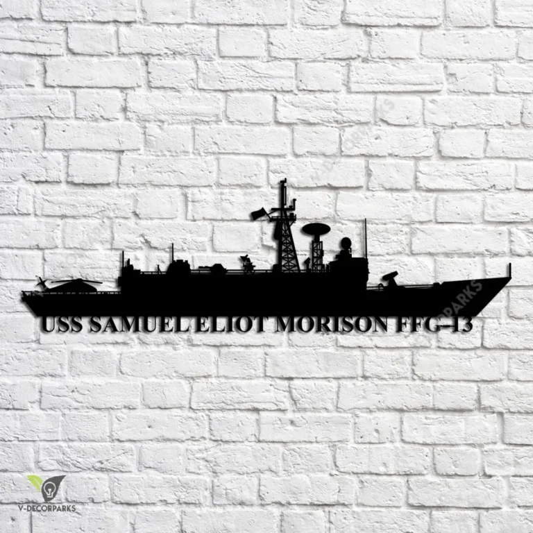 Uss Samuel Eliot Morison Ffg-13 Navy Ship Metal Art, Navy Ships Silhouette Metal Gift For Navy Veteran, Custom Us Navy Ship Metal Sign