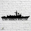 Uss Sides Ffg-14 Navy Ship Metal Art, Navy Ships Silhouette Metal Gift For Navy Veteran, Custom Us Navy Ship Metal Sign