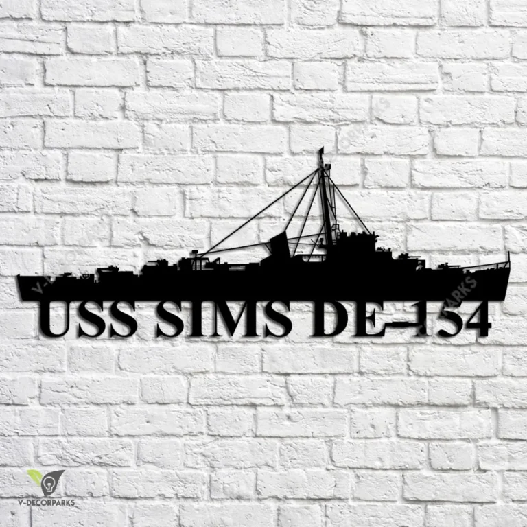 Uss Sims De-154 Navy Ship Metal Art, Navy Ships Silhouette Metal Gift For Navy Veteran, Custom Us Navy Ship Metal Sign