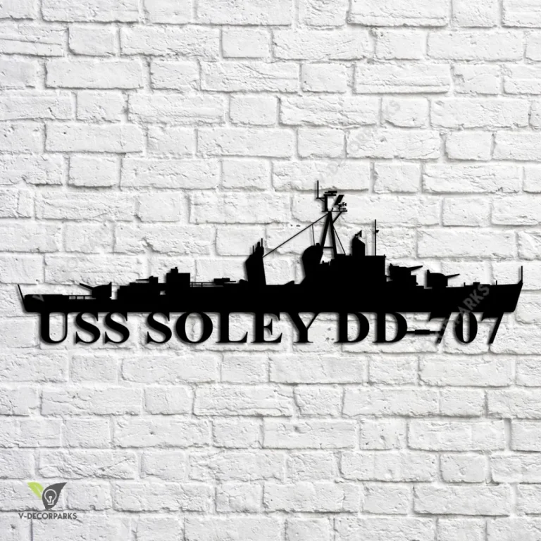 Uss Soley Dd-707 Navy Ship Metal Art, Navy Ships Silhouette Metal Gift For Navy Veteran, Custom Us Navy Ship Metal Sign