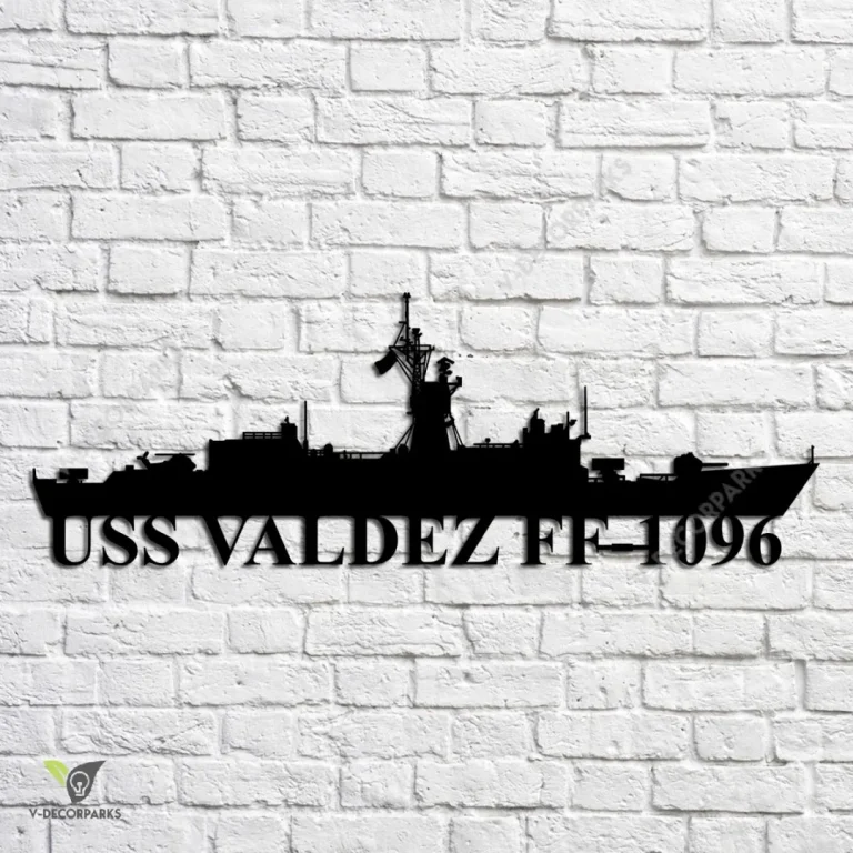 Uss Valdez Ff-1096 Navy Ship Metal Art, Navy Ships Silhouette Metal Gift For Navy Veteran, Custom Us Navy Ship Metal Sign