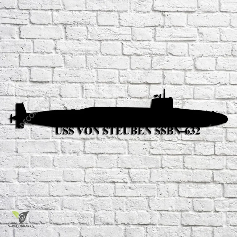 Uss Von Steuben Ssbn-632 V2 Navy Ship Metal Art, Navy Ships Silhouette Metal Gift For Navy Veteran, Custom Us Navy Ship Metal Sign