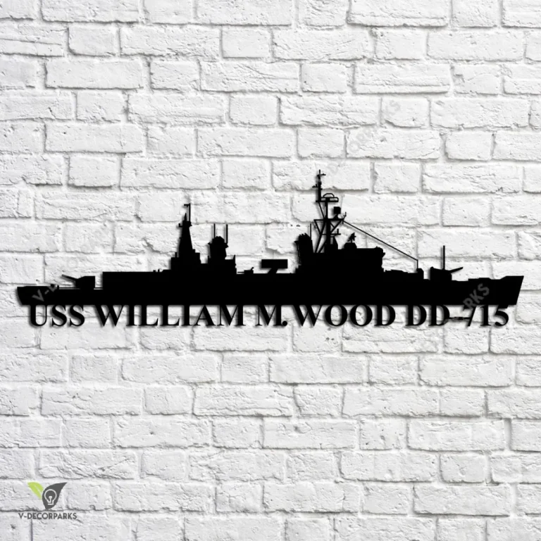 Uss William M. Wood Dd-715 Navy Ship Metal Art, Navy Ships Silhouette Metal Gift For Navy Veteran, Custom Us Navy Ship Metal Sign