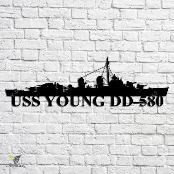 Uss Young Dd-580 Navy Ship Metal Art, Navy Ships Silhouette Metal Gift For Navy Veteran, Custom Us Navy Ship Metal Sign