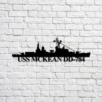 Uss Mckean Dd-784 Navy Ship Metal Sign, Memory Wall Metal Sign Gift For Navy Veteran, Navy Ships Silhouette Metal Sign