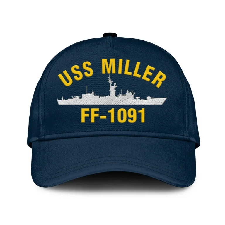 Uss Miller Ff-1091 Classic Cap, Custom Print/embroidered Us Navy Ships Classic Baseball Cap, Gift For Navy Veteran