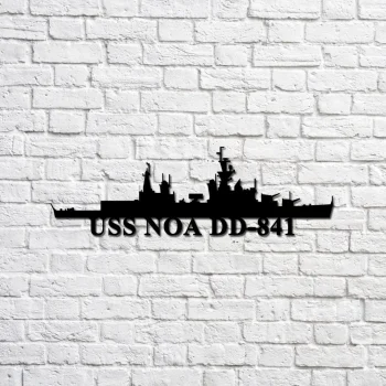 Uss Noa Dd-841 Navy Ship Metal Sign, Memory Wall Metal Sign Gift For Navy Veteran