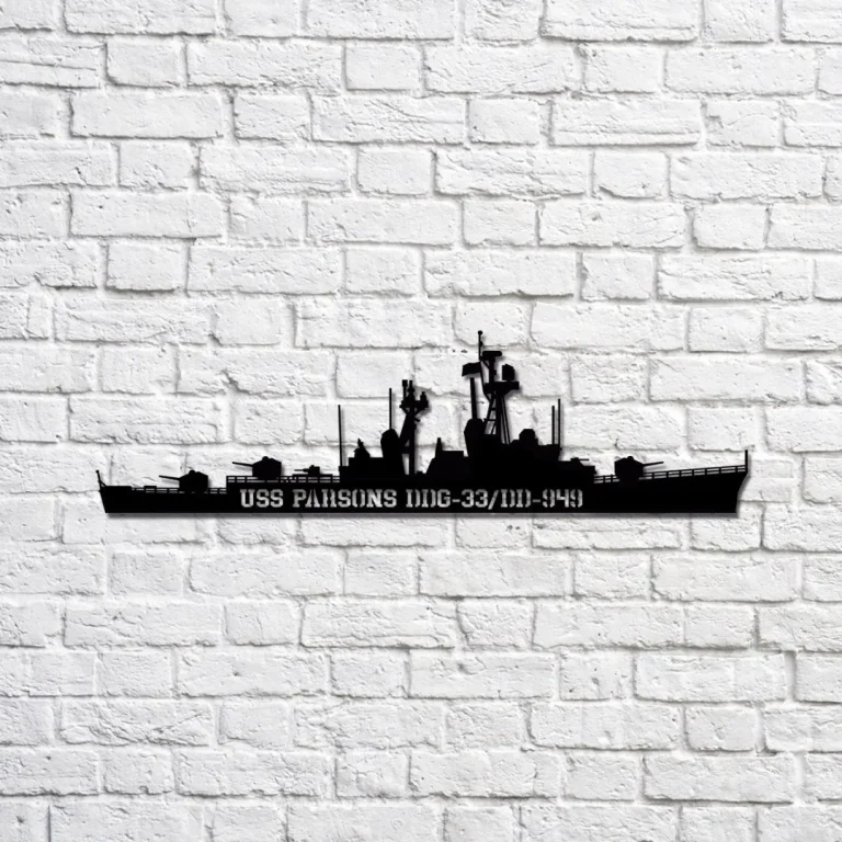 Uss Parsons Ddg-33 Dd-949 Navy Ship Metal Sign, Memory Wall Metal Sign Gift For Navy Veteran