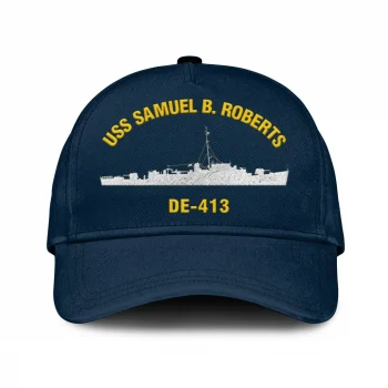 Uss Samuel B. Roberts De 413 Classic Cap, Custom Print/embroidered Us Navy Ships Classic Baseball Cap, Gift For Navy Veteran