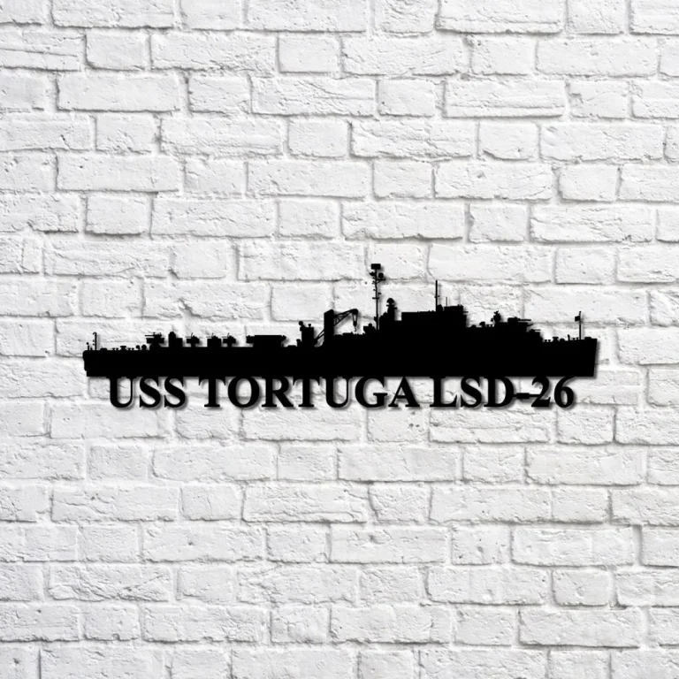 Uss Tortuga Lsd-26 Navy Ship Metal Sign, Memory Wall Metal Sign Gift For Navy Veteran, Navy Ships Silhouette Metal Sign