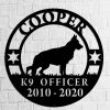 K9 Officer, Police K9, Veteran, Retirement Officer, Wall Decor, Plasma Cut Steel Sign, Custom Sign, Welcome Sign, Personalized Sign