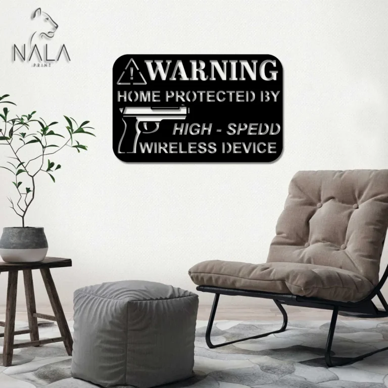 Warning Home Protected By High-speed Wireless Device Metal Sign, Wall Art Decor, Wall Hanging, Metal Wall Art, Modern Home Decor