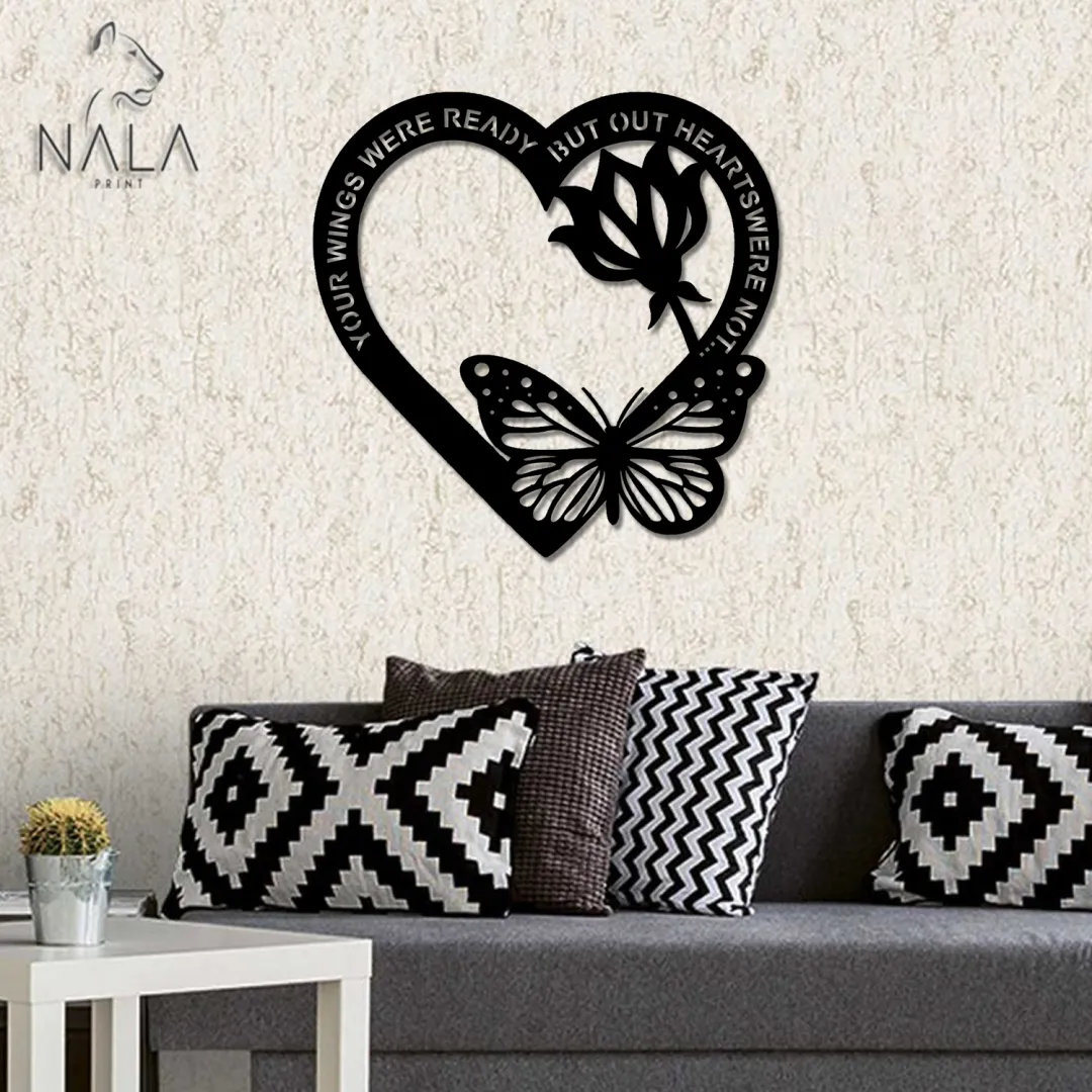 Your_2520Wings2_c6f1b4ea-6d80-429b-bde4-26ba991be158.webp Your Wings Are Ready But Our Heart Were Not... Metal Sign, Family Love Wall Art Decor, Wall Hanging, Butterfly Heart Design