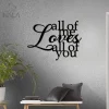 All Of Me Loves All Of You Metal Wall Art, Valentine Gift Art Decor, Wall Decor, Gift For Her, Perfect For Valentine's Day